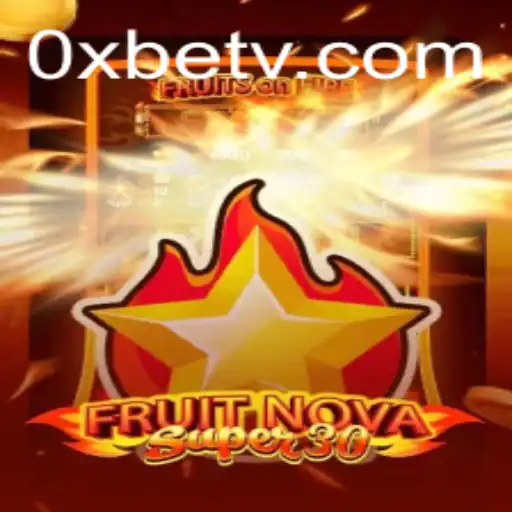 Discover the Exciting World of FruitrNovaSupe30