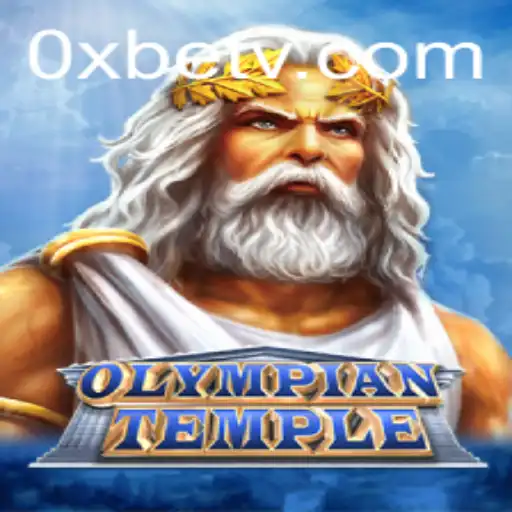 Discover the Exciting World of OlympianTemple: A Thrilling Adventure